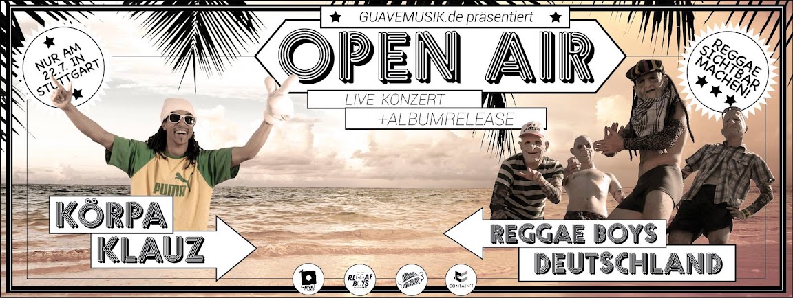 Koerpa Klauz Album Release & Reggae Boys Deutschland Welttourstop Koerpa Klauz Album Release & Reggae Boys Deutschland Welttourstop
